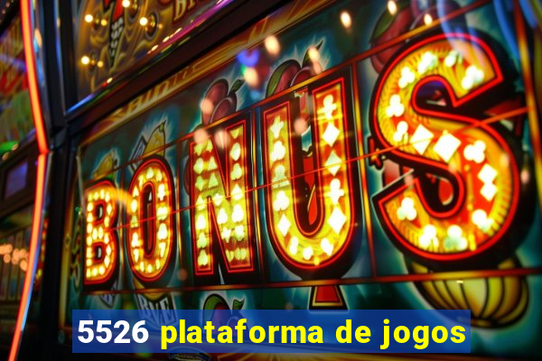 5526 plataforma de jogos